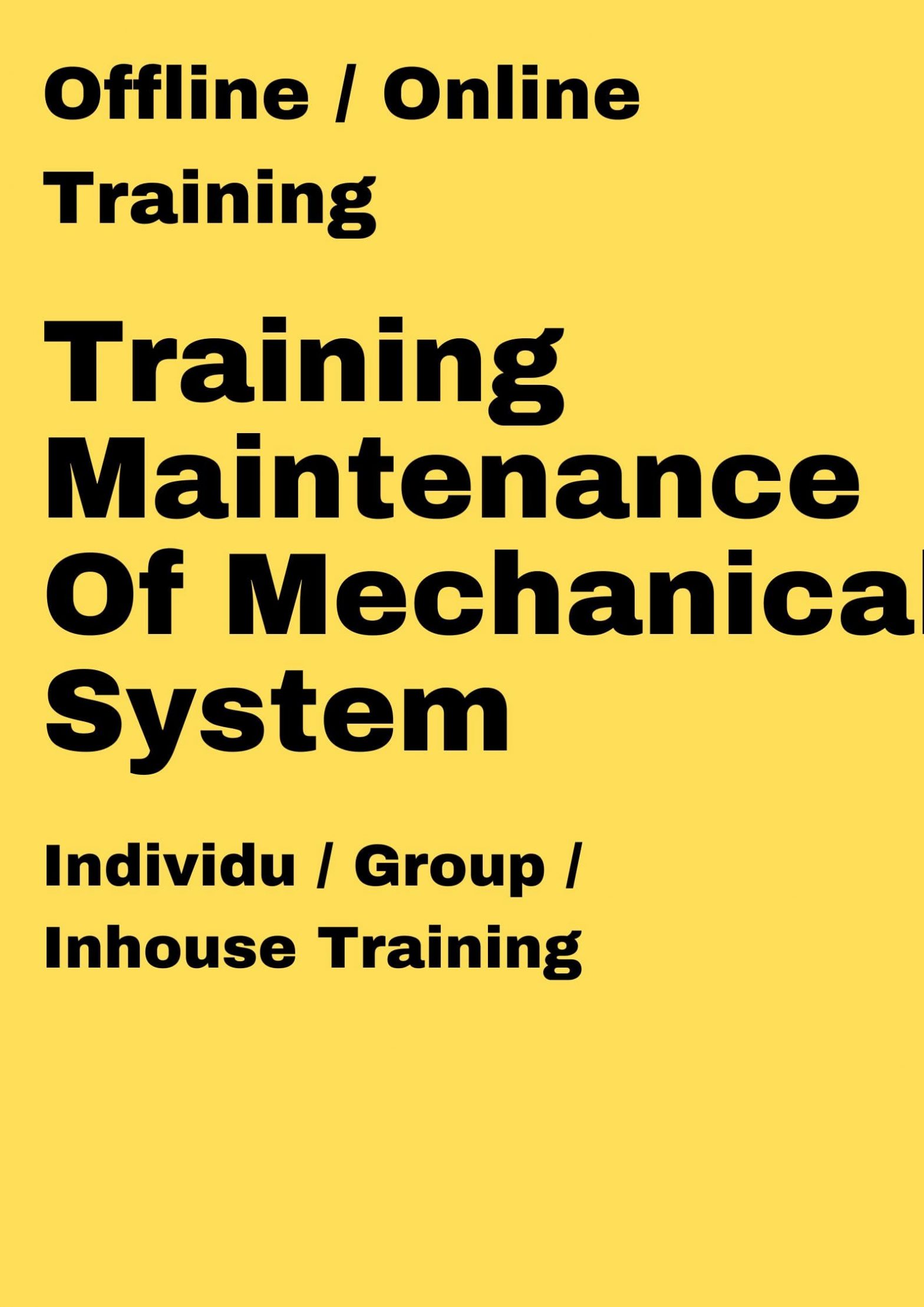 pelatihan Maintenance Of Mechanical System online