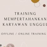 pelatihan Training Mempertahankan Karyawan Unggul online
