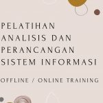 pelatihan Analisis dan Perancangan Sistem Informasi online