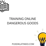 training Dangerous Goods Handling dan Safety
