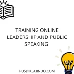 training Kepemimpinan dan Komunikasi Efektif