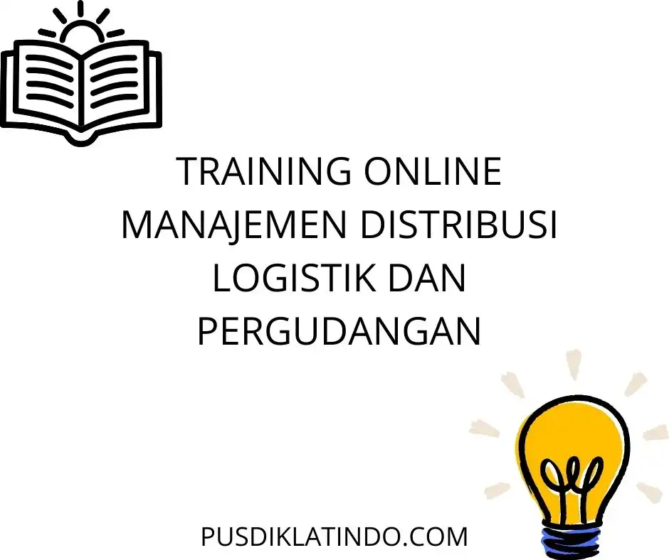 training Pengelolaan Gudang dan Distribusi Barang
