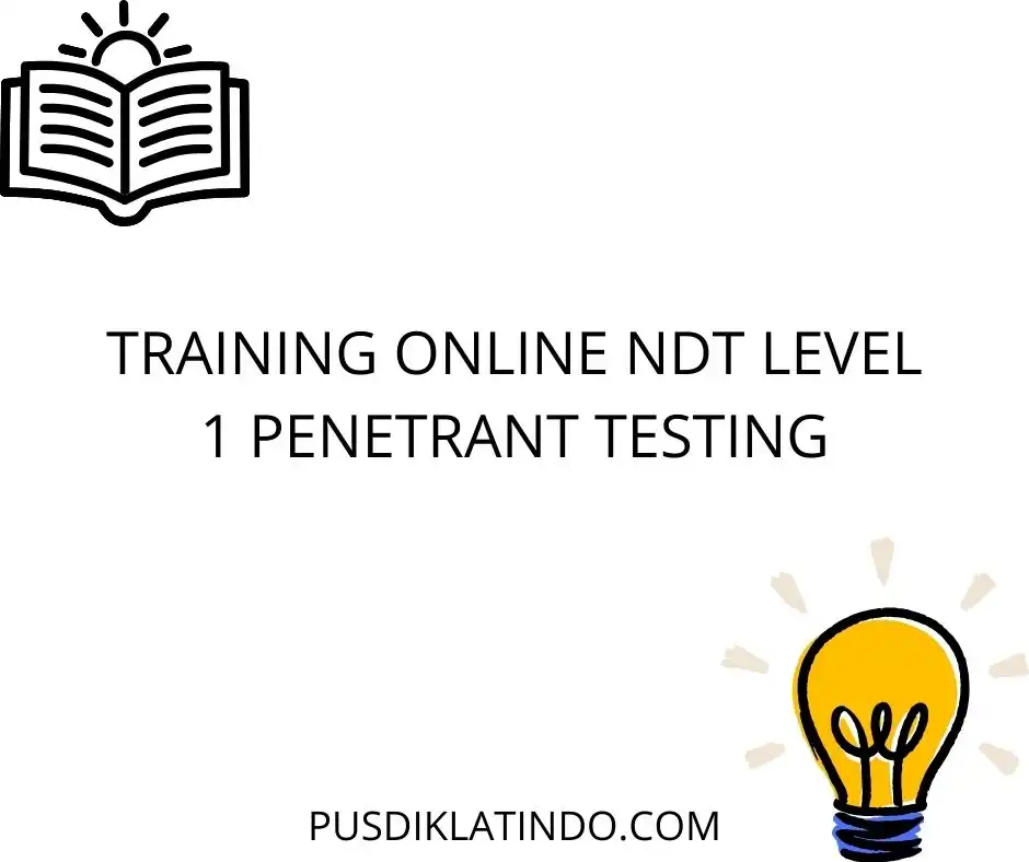 training Liquid Penetrant Testing Level 1