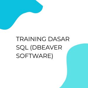 pelatihan DASAR SQL (Dbever Software) di jogja