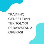 pelatihan Genset dan Teknologi Perawatan & Operasi di jogja