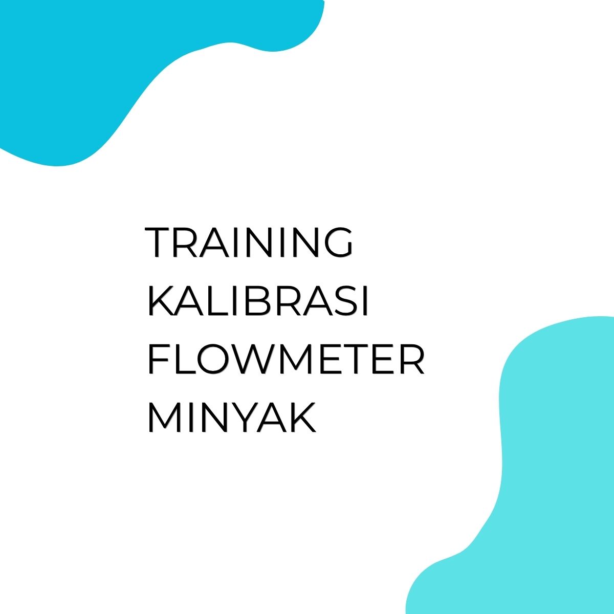 pelatihan Kalibrasi Flowmeter Minyak di jakarta