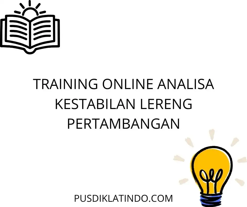 training Stabilitas Lereng Tambang Terbuka