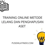 training Penghapusan Aset Sesuai Regulasi