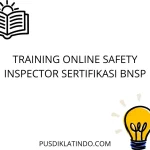 training Audit K3 dan Inspeksi Keselamatan