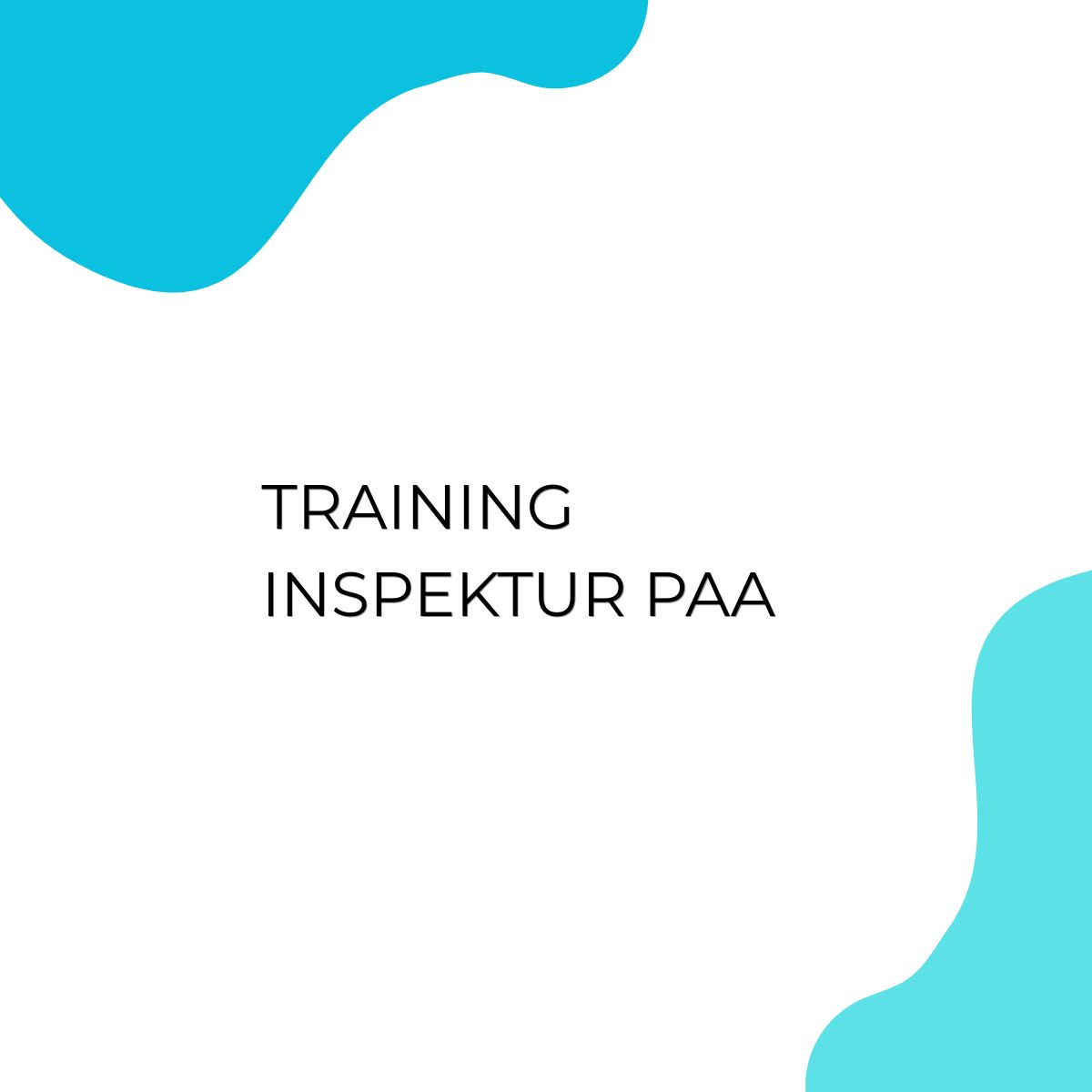 pelatihan Inspektur PAA di jogja