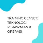 pelatihan GENSET TEKHNOLOGI PERAWATAN & OPERASI di jogja