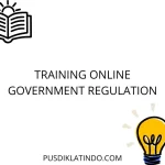training Implementasi Regulasi Pemerintah