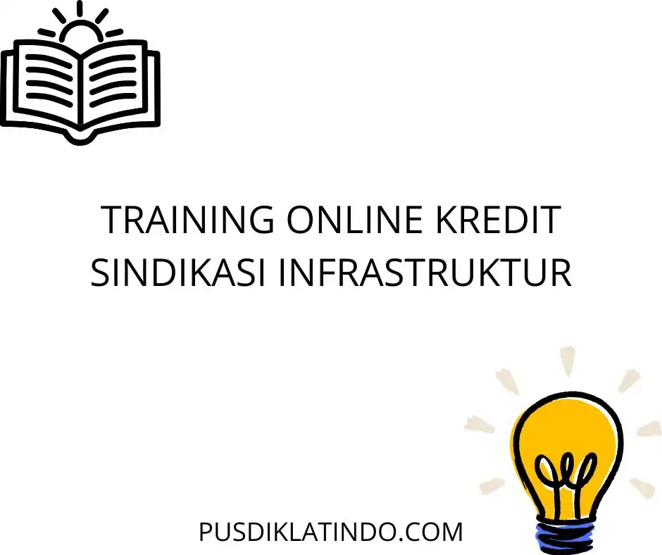 training Pembiayaan Proyek Infrastruktur