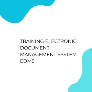 pelatihan ELECTRONIC DOCUMENT MANAGEMENT SYSTEM EDMS di jogja