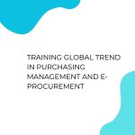 pelatihan GLOBAL TREND IN PURCHASING MANAGEMENT AND E-PROCUREMENT di jogja