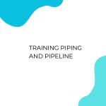 pelatihan PIPING AND PIPELINE di jogja