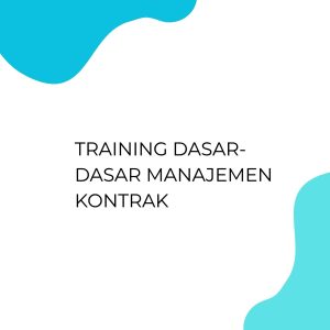 pelatihan DASAR-DASAR MANAJEMEN KONTRAK di jogja