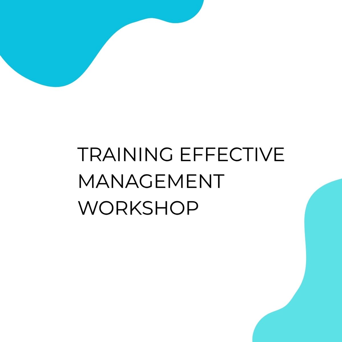 pelatihan EFFECTIVE MANAGEMENT WORKSHOP di jogja