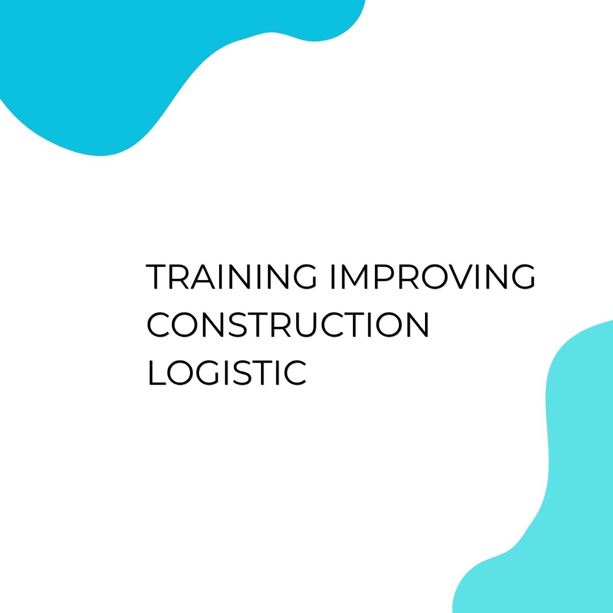pelatihan IMPROVING CONSTRUCTION LOGISTIC di jogja