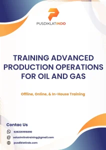 pelatihan ADVANCED PRODUCTION OPERATIONS FOR OIL AND GAS di jogja