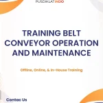 pelatihan BELT CONVEYOR OPERATION AND MAINTENANCE di jogja
