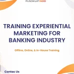 pelatihan EXPERIENTIAL MARKETING FOR BANKING INDUSTRY di jogja