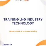 pelatihan LNG INDUSTRY TECHNOLOGY di jogja