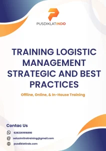 pelatihan LOGISTIC MANAGEMENT STRATEGIC AND BEST PRACTICES di jogja