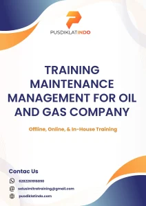 pelatihan MAINTENANCE MANAGEMENT FOR OIL AND GAS COMPANY di jogja