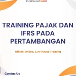 pelatihan PAJAK DAN IFRS PADA PERTAMBANGAN di jogja