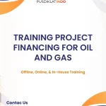 pelatihan PROJECT FINANCING FOR OIL AND GAS di jogja