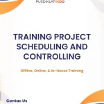 pelatihan PROJECT SCHEDULING AND CONTROLLING di jogja